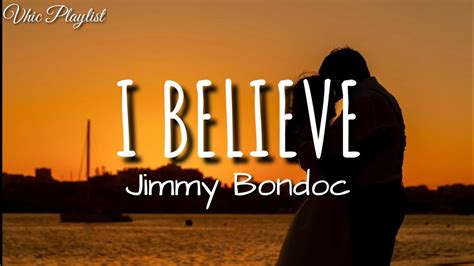 i believe by jimmy bondoc lyrics